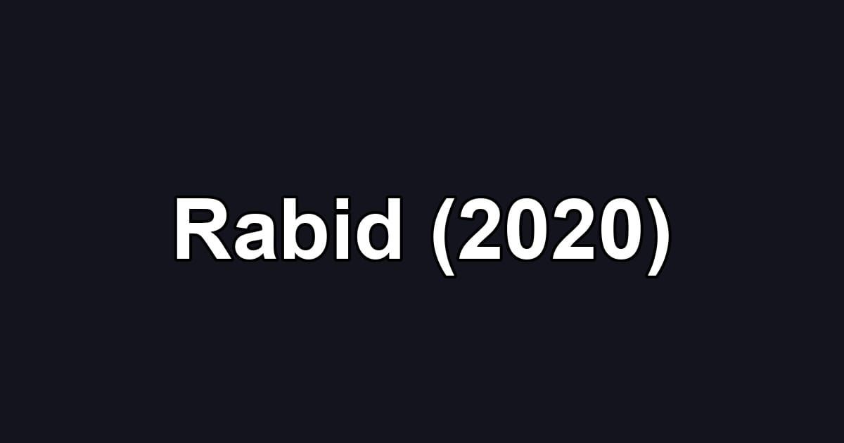 Rabid (2020)