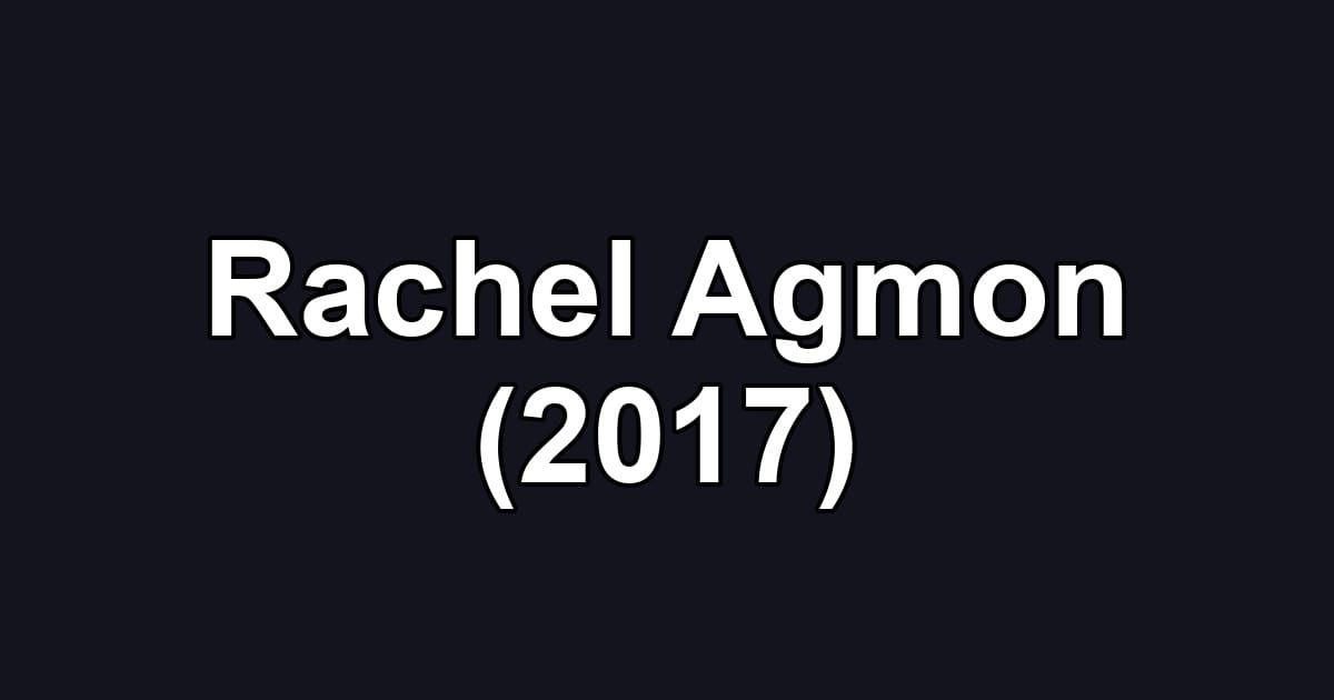 Rachel Agmon (2017)