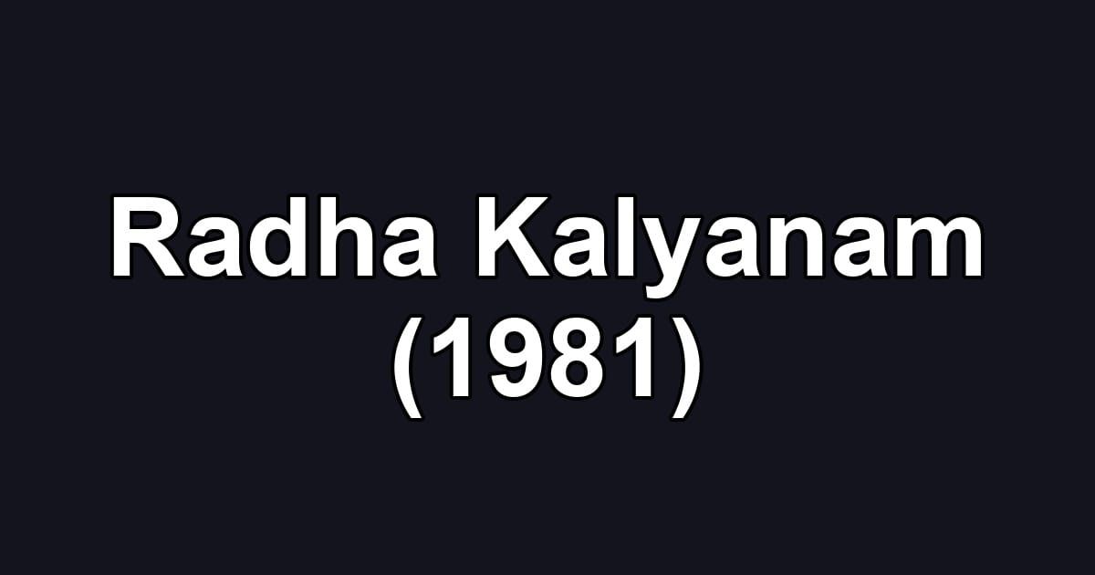 Radha Kalyanam (1981)