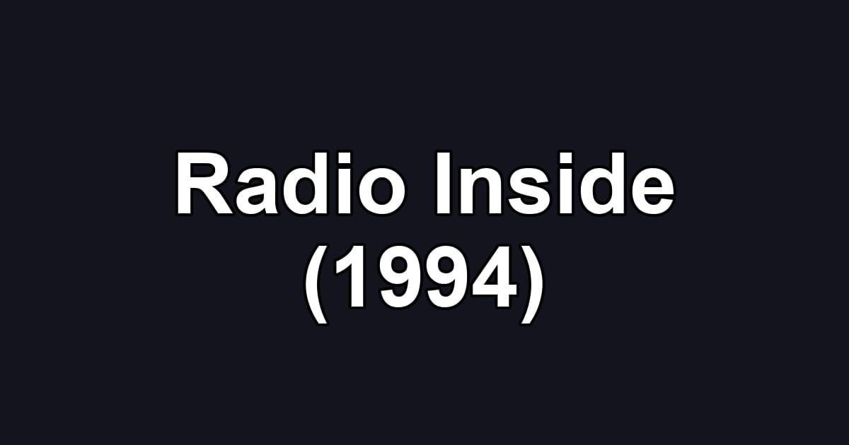 Radio Inside (1994)