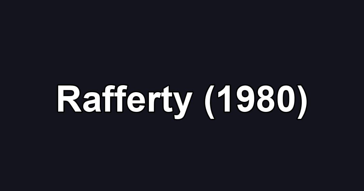 Rafferty (1980)