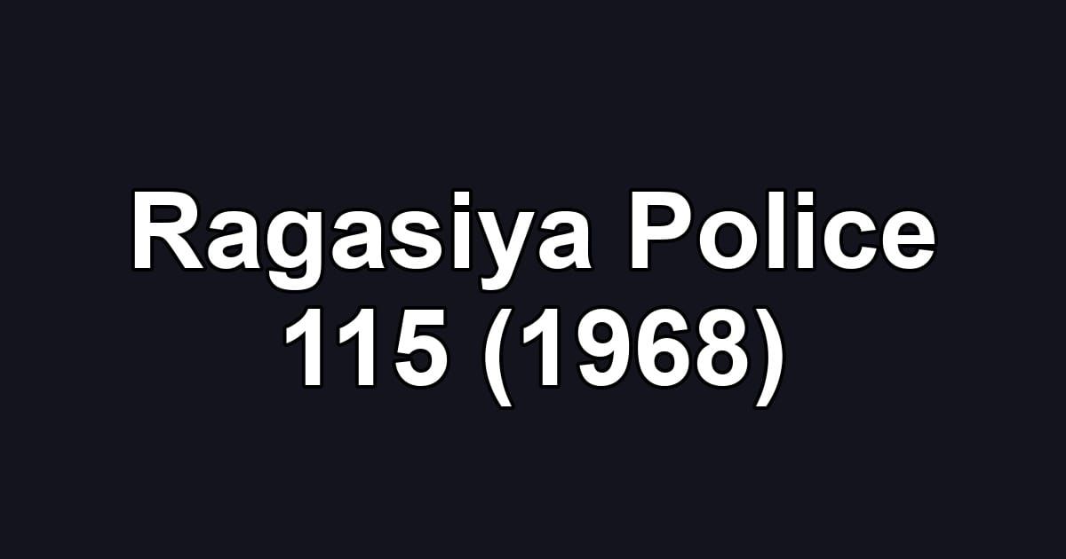 Ragasiya Police 115 (1968)