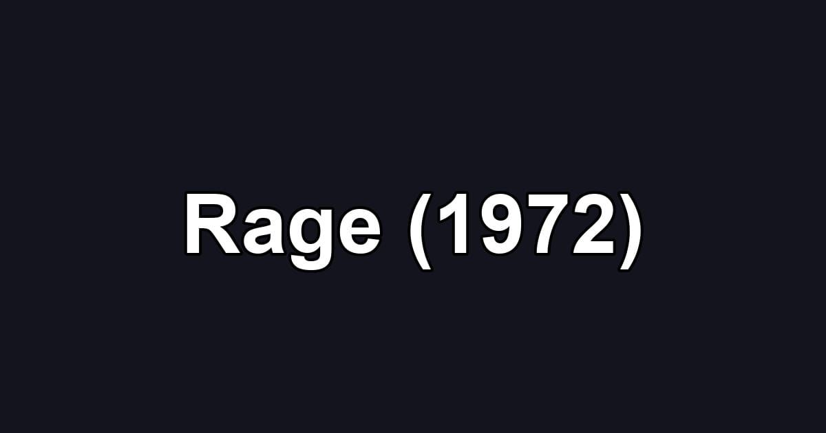 Rage (1972)