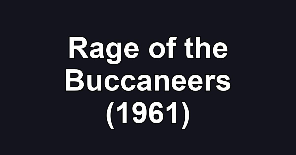 Rage of the Buccaneers (1961)