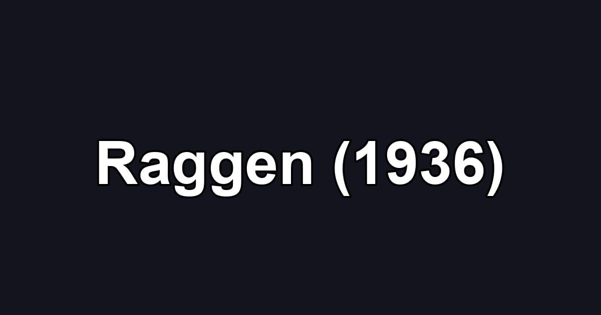 Raggen (1936)