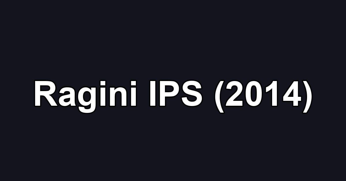 Ragini IPS (2014)