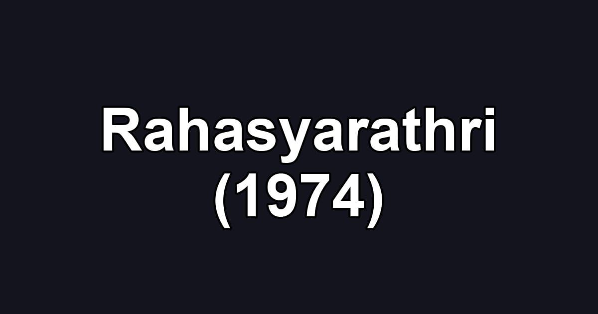 Rahasyarathri (1974)