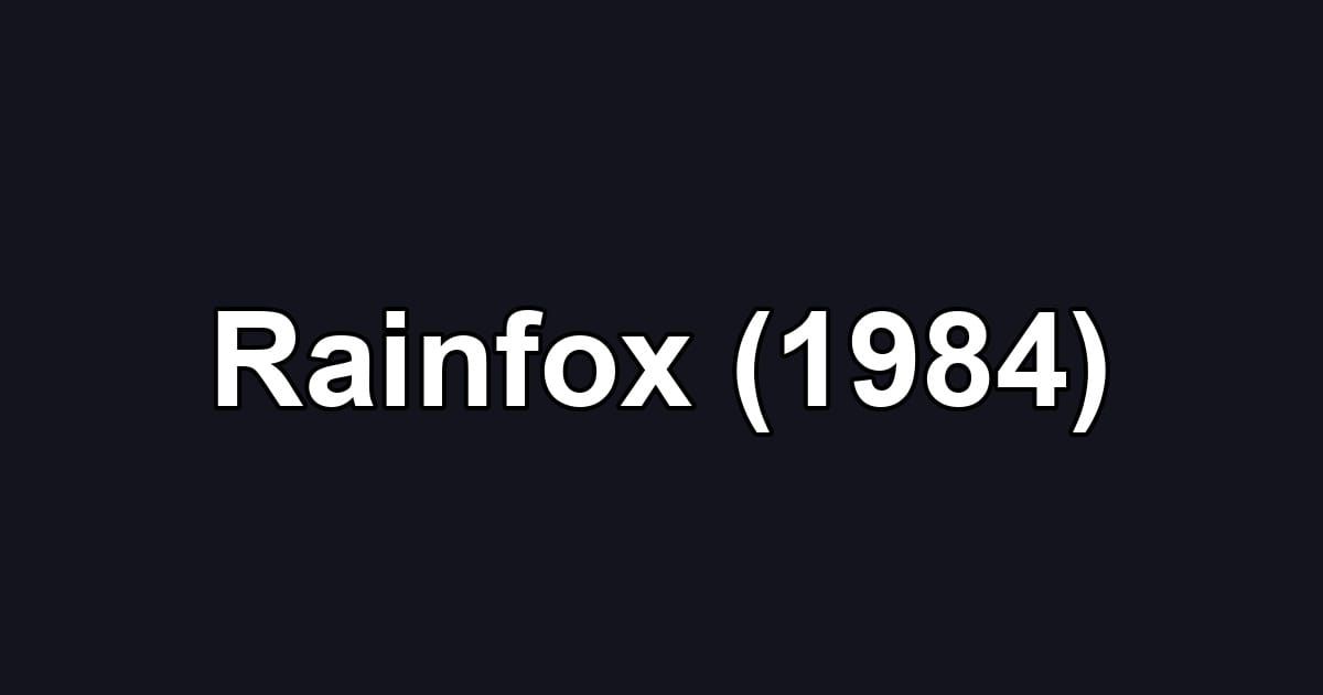 Rainfox (1984)