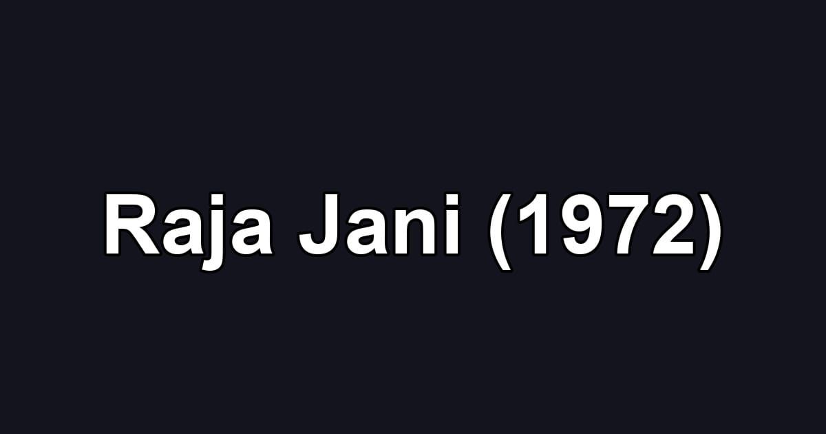 Raja Jani (1972)