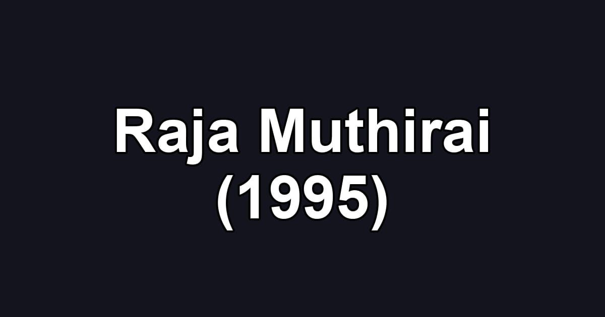 Raja Muthirai (1995)