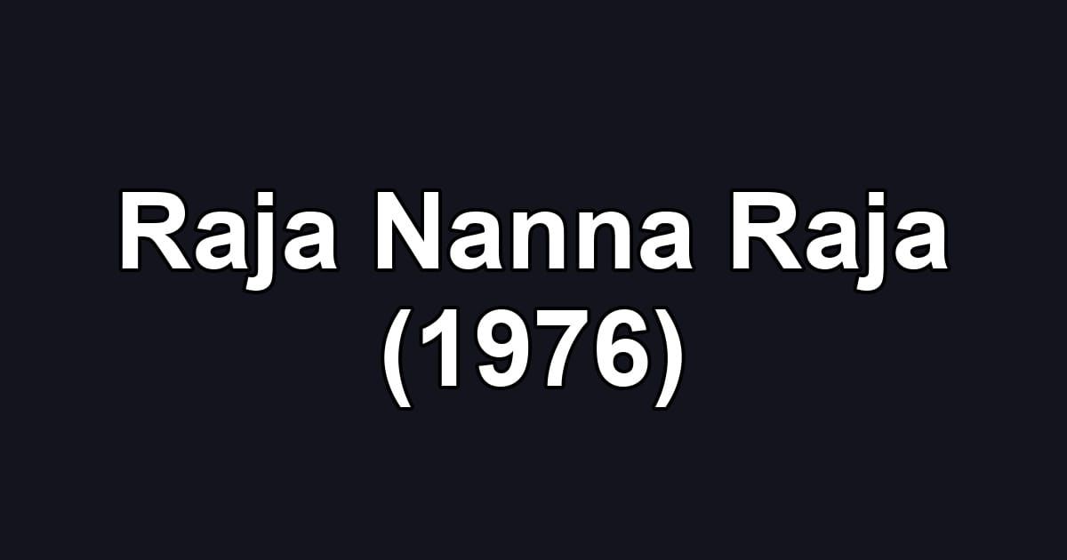 Raja Nanna Raja (1976)