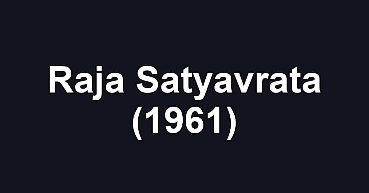Raja Satyavrata (1961)