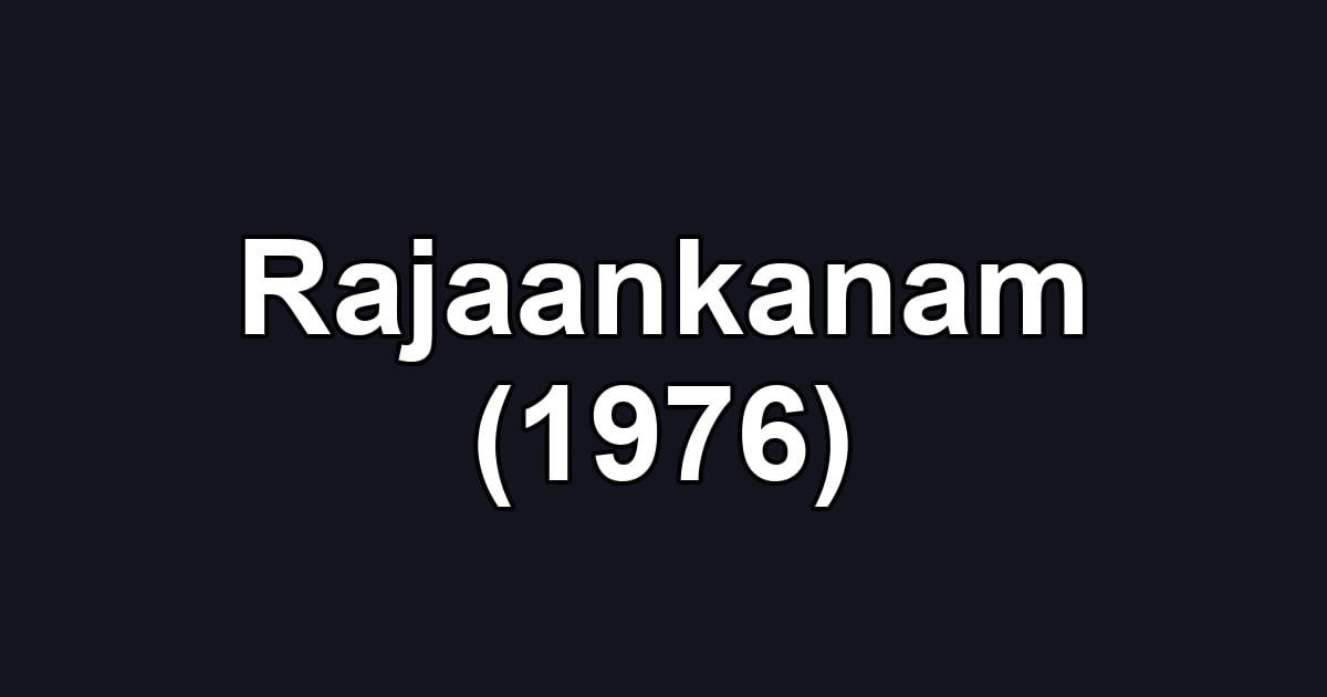 Rajaankanam (1976)