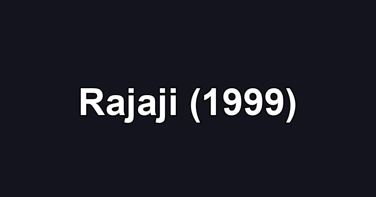 Rajaji (1999)