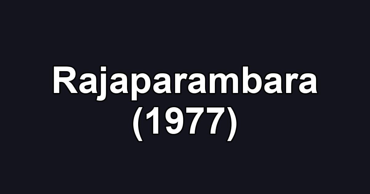 Rajaparambara (1977)