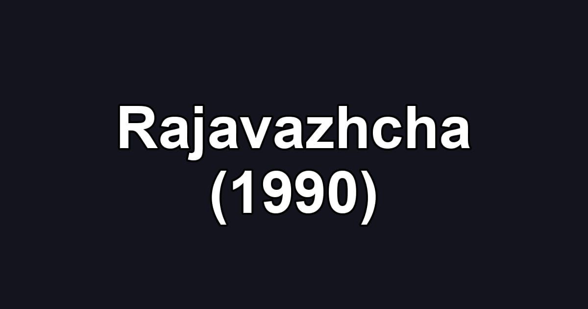 Rajavazhcha (1990)