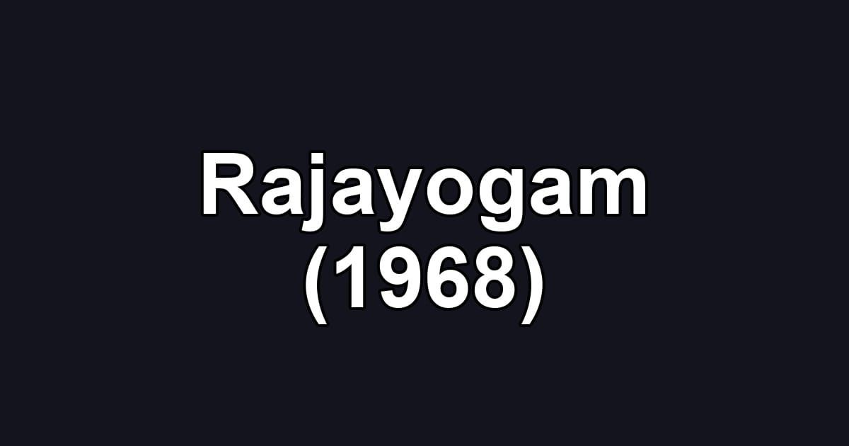 Rajayogam (1968)