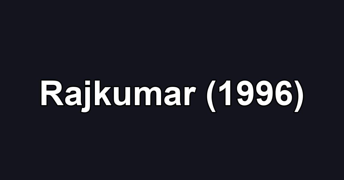 Rajkumar (1996)