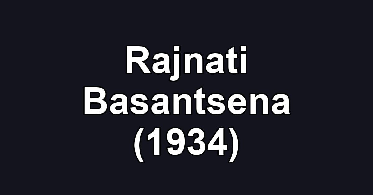 Rajnati Basantsena (1934)