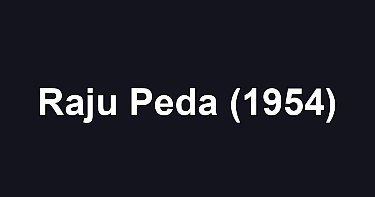 Raju Peda (1954)