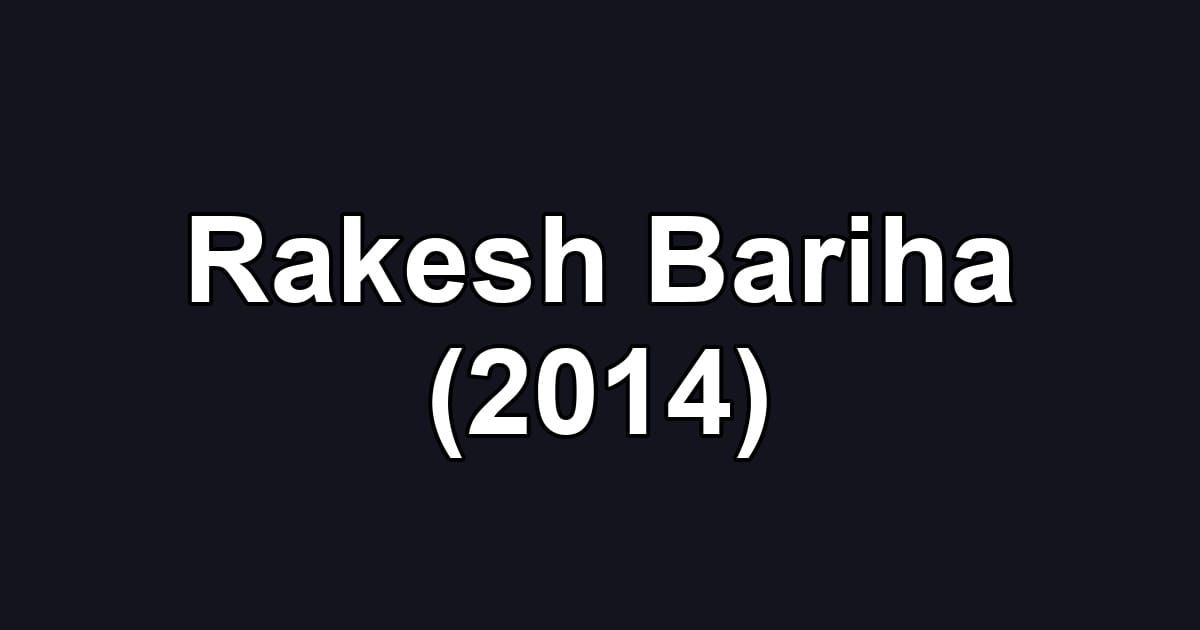 Rakesh Bariha (2014)