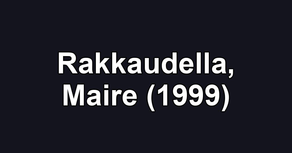 Rakkaudella, Maire (1999)