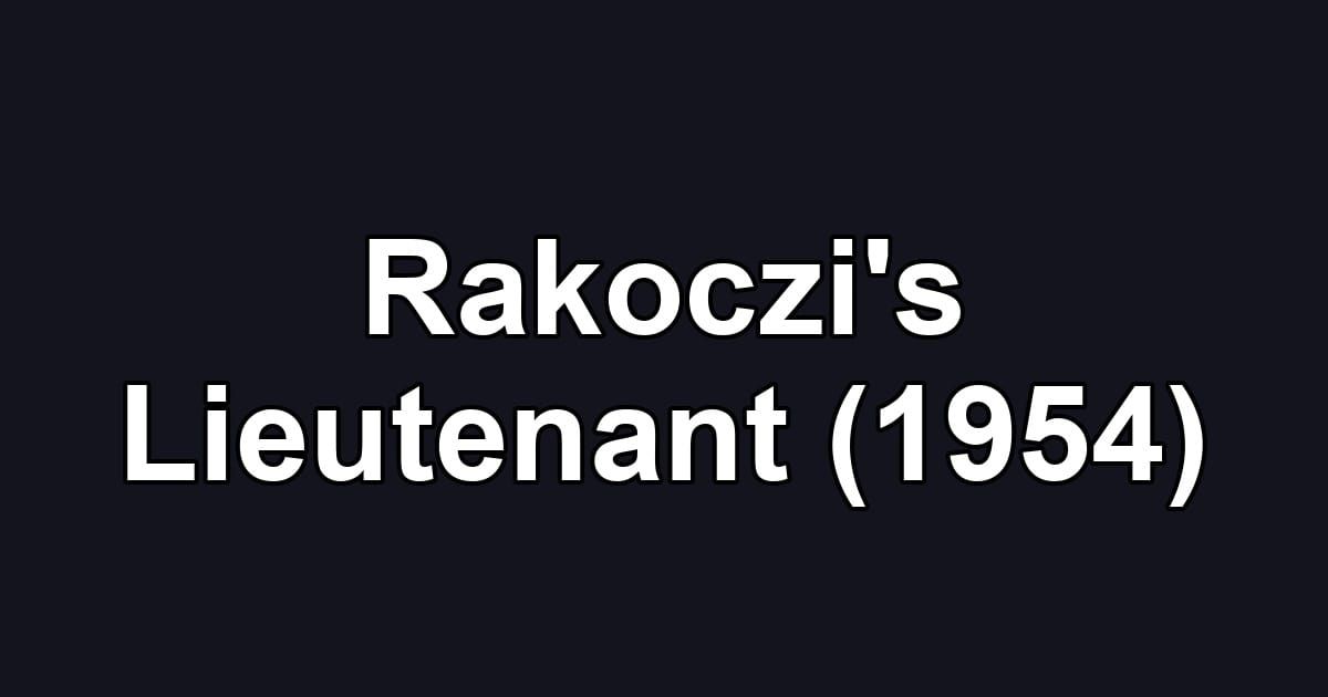 Rakoczi's Lieutenant (1954)