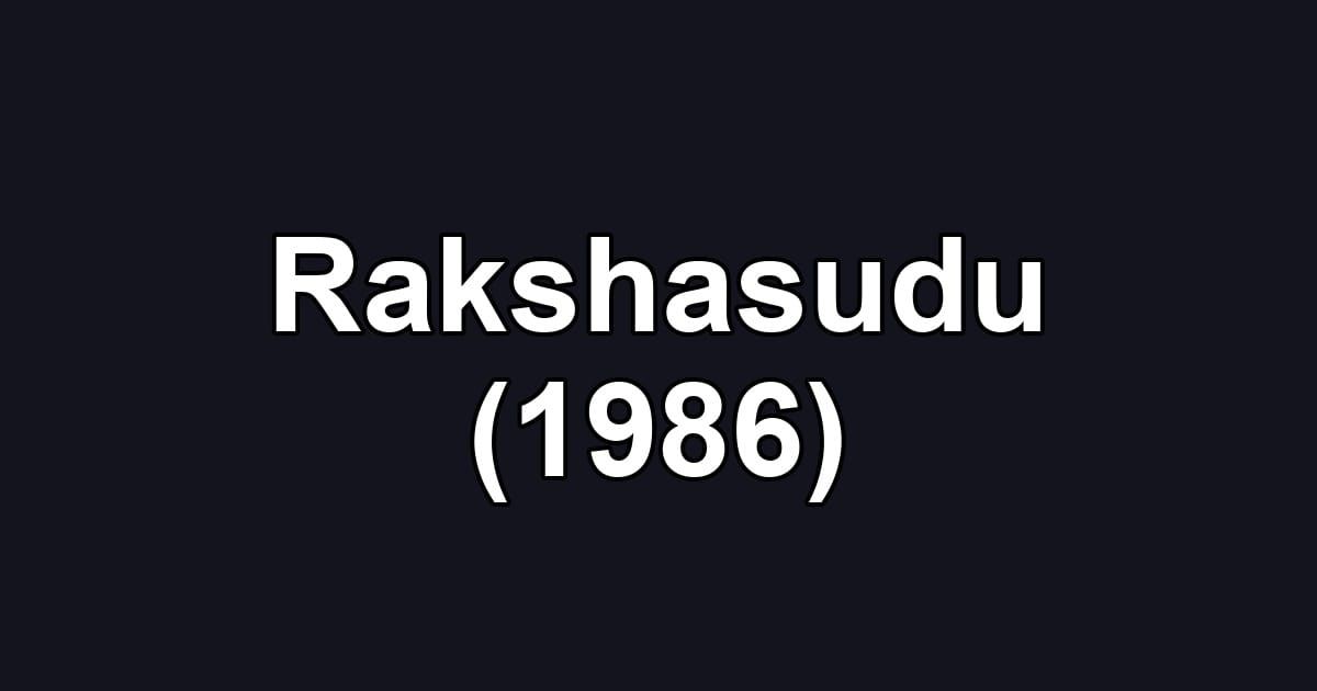 Rakshasudu (1986)