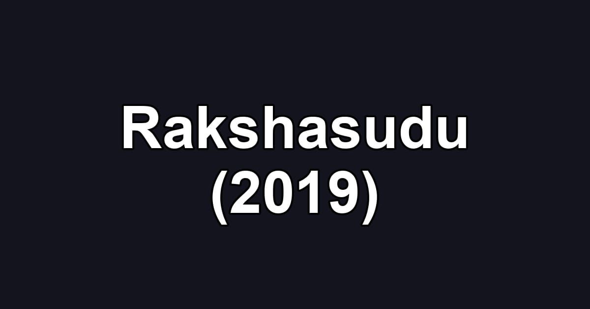 Rakshasudu (2019)