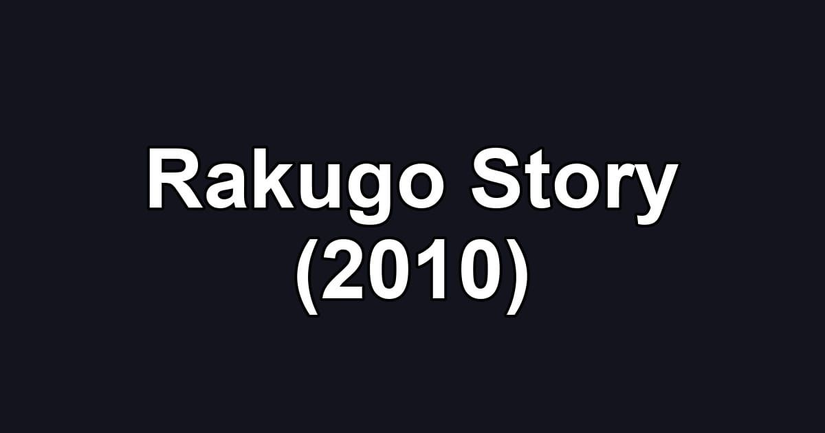 Rakugo Story (2010)