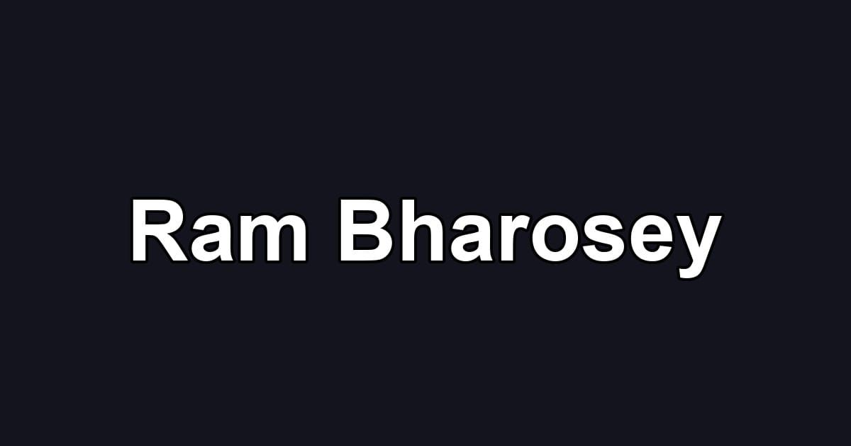 Ram Bharosey