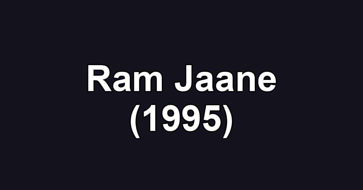 Ram Jaane (1995)