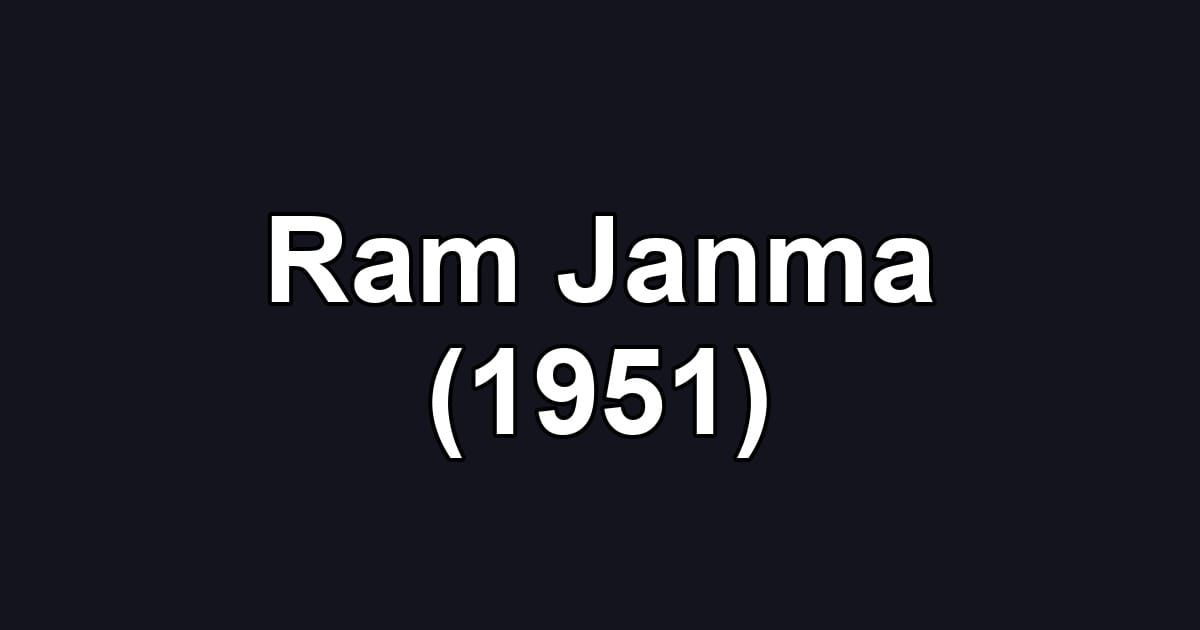 Ram Janma (1951)