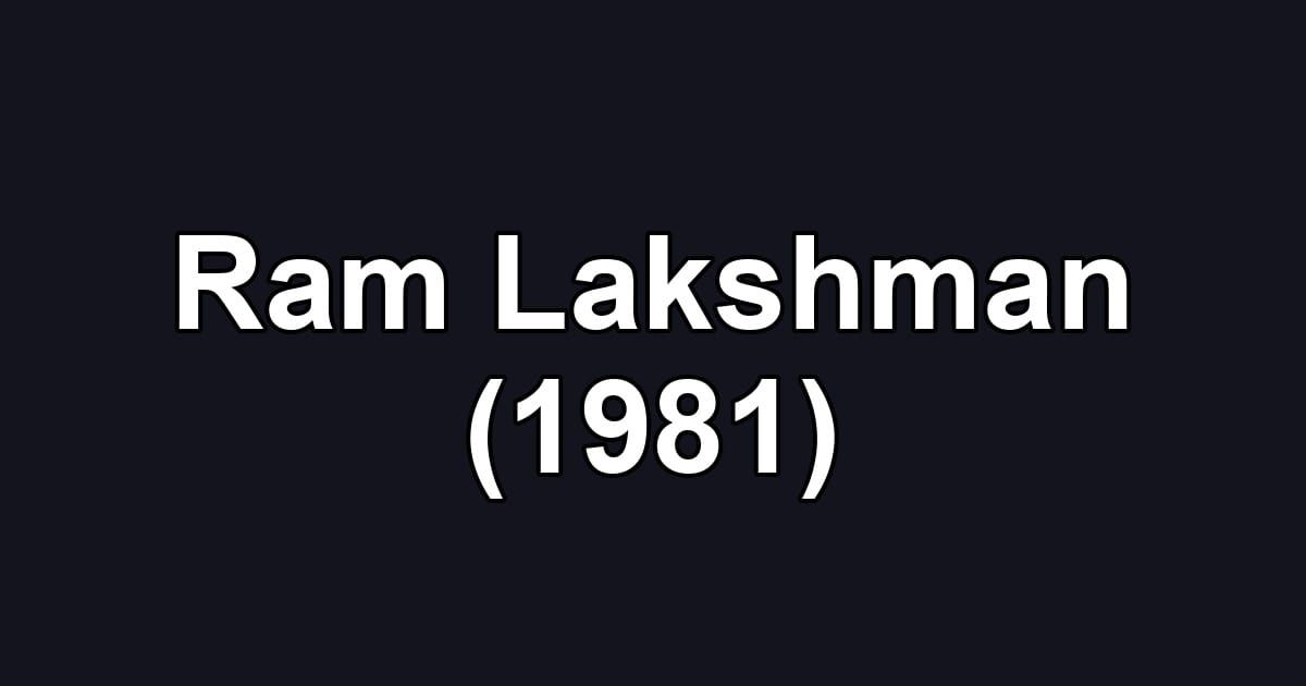 Ram Lakshman (1981)