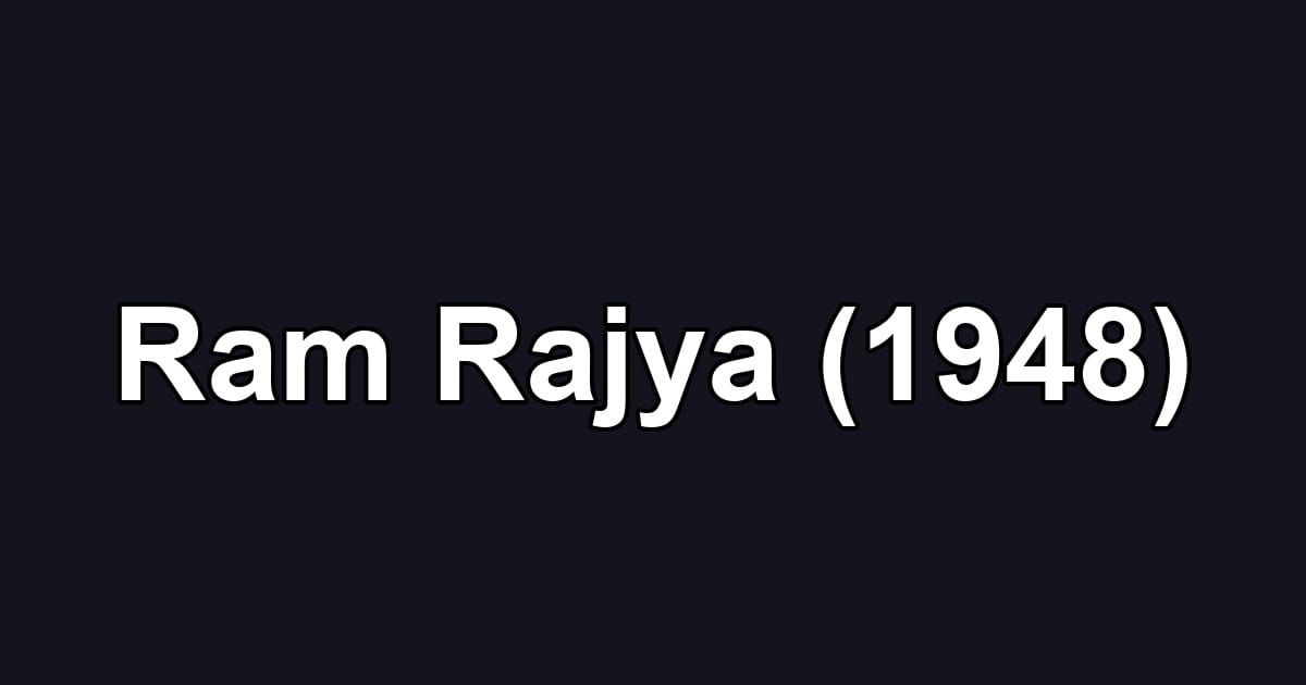 Ram Rajya (1948)