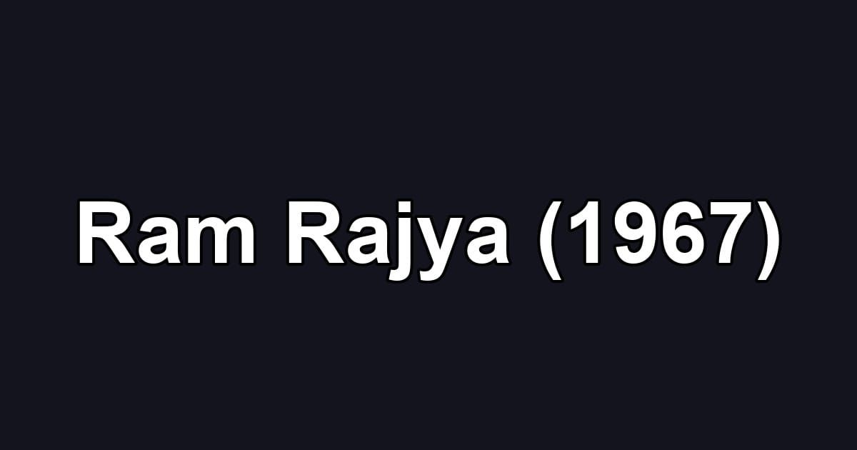 Ram Rajya (1967)
