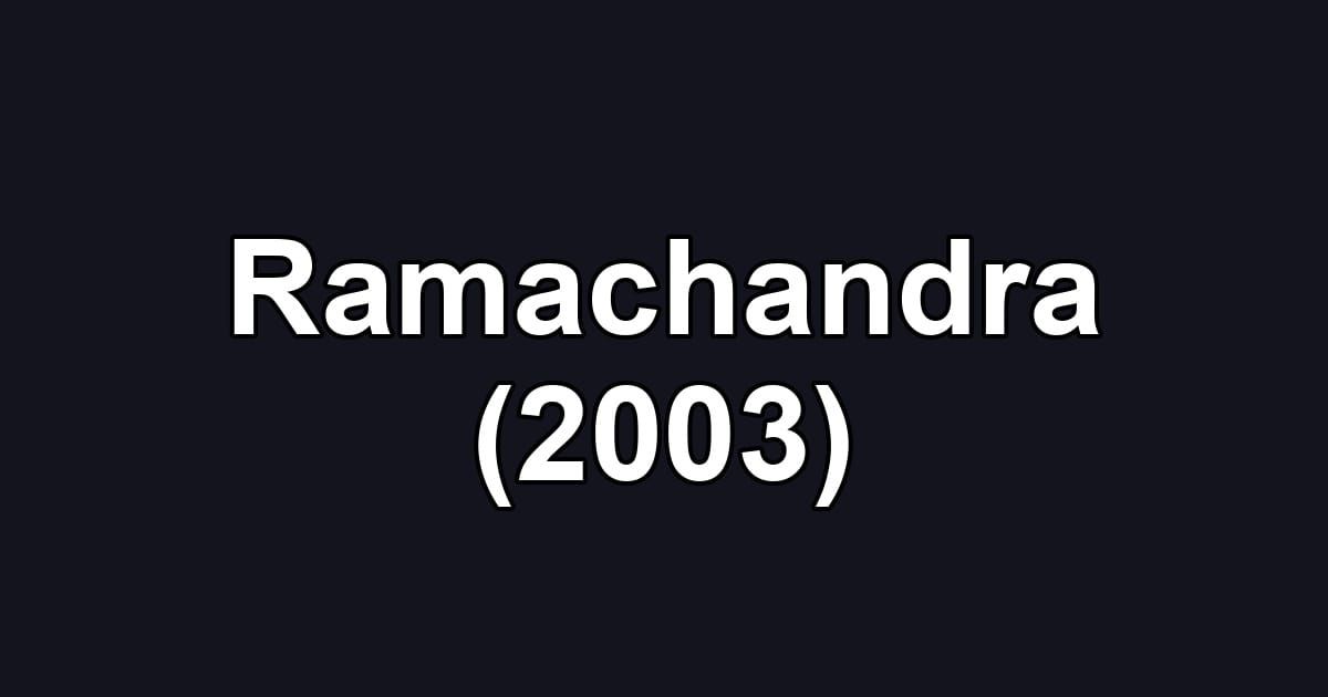 Ramachandra (2003)