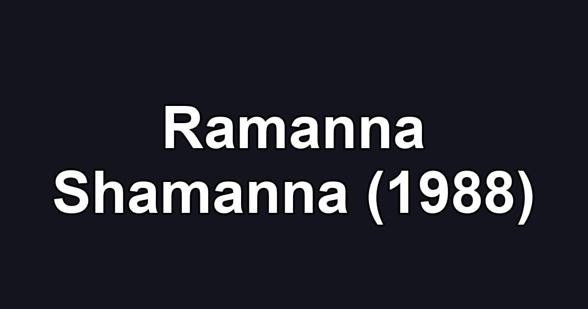 Ramanna Shamanna (1988)