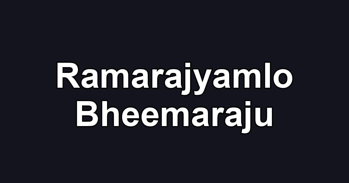 Ramarajyamlo Bheemaraju