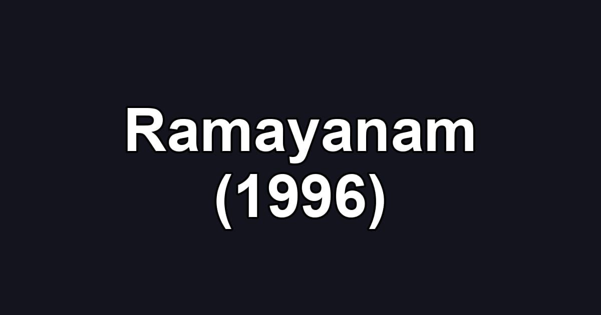 Ramayanam (1996)