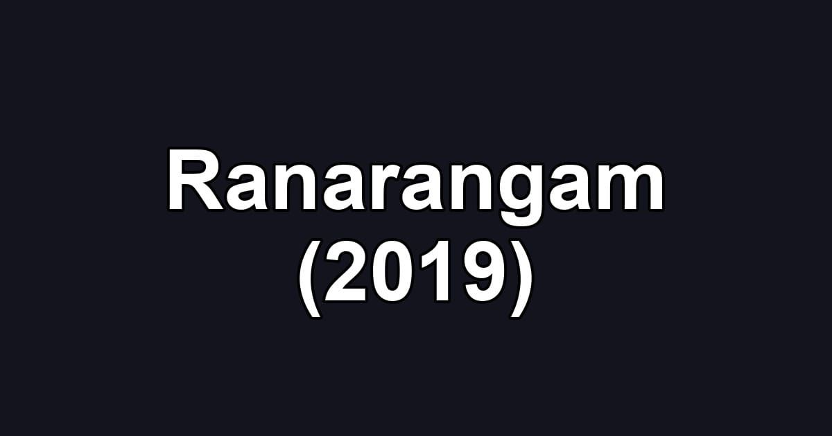 Ranarangam (2019)