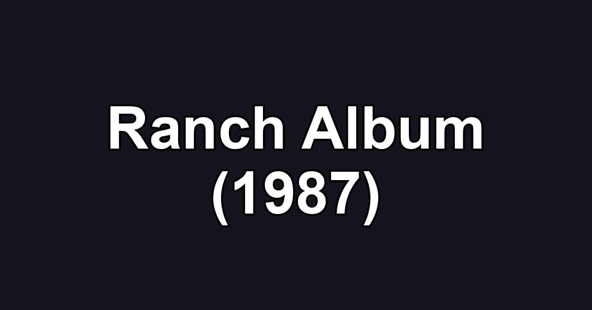 Ranch Album (1987)