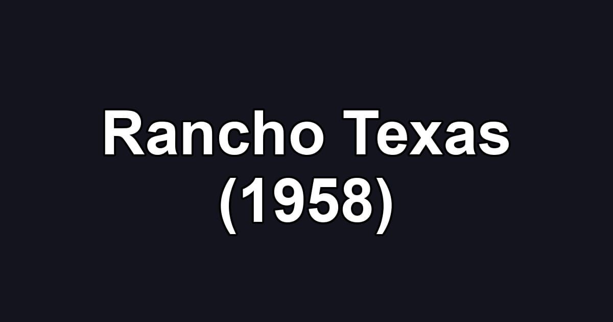 Rancho Texas (1958)