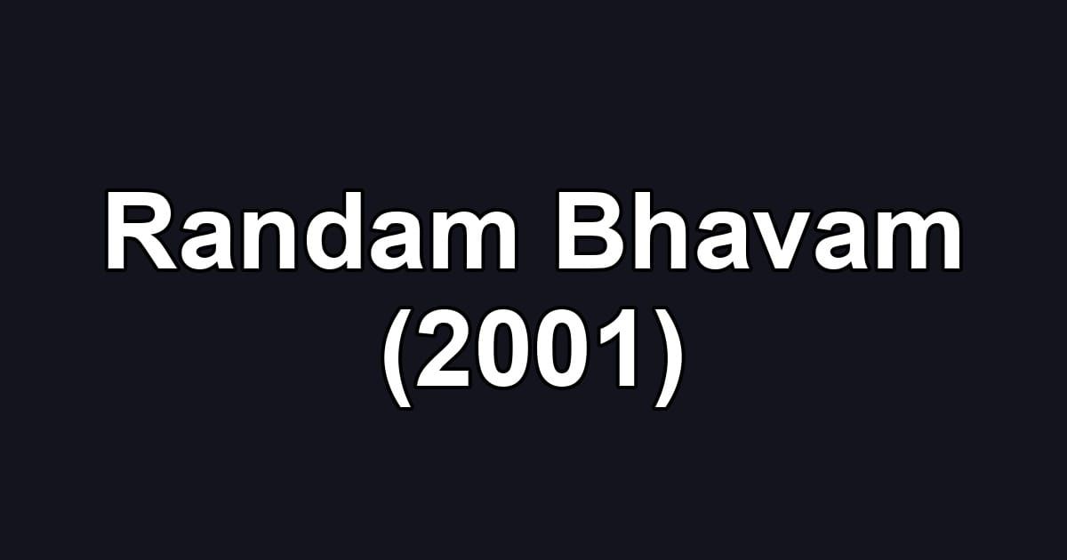 Randam Bhavam (2001)