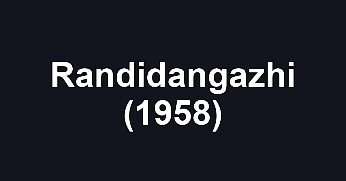 Randidangazhi (1958)