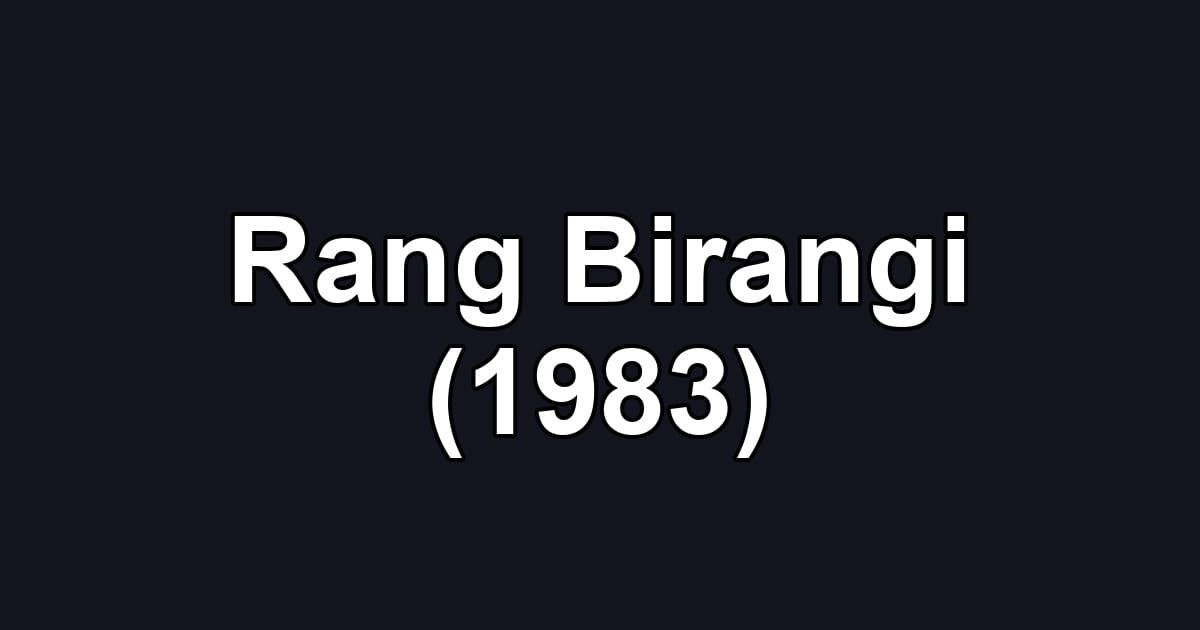 Rang Birangi (1983)