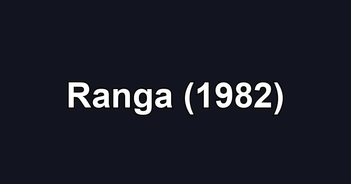 Ranga (1982)