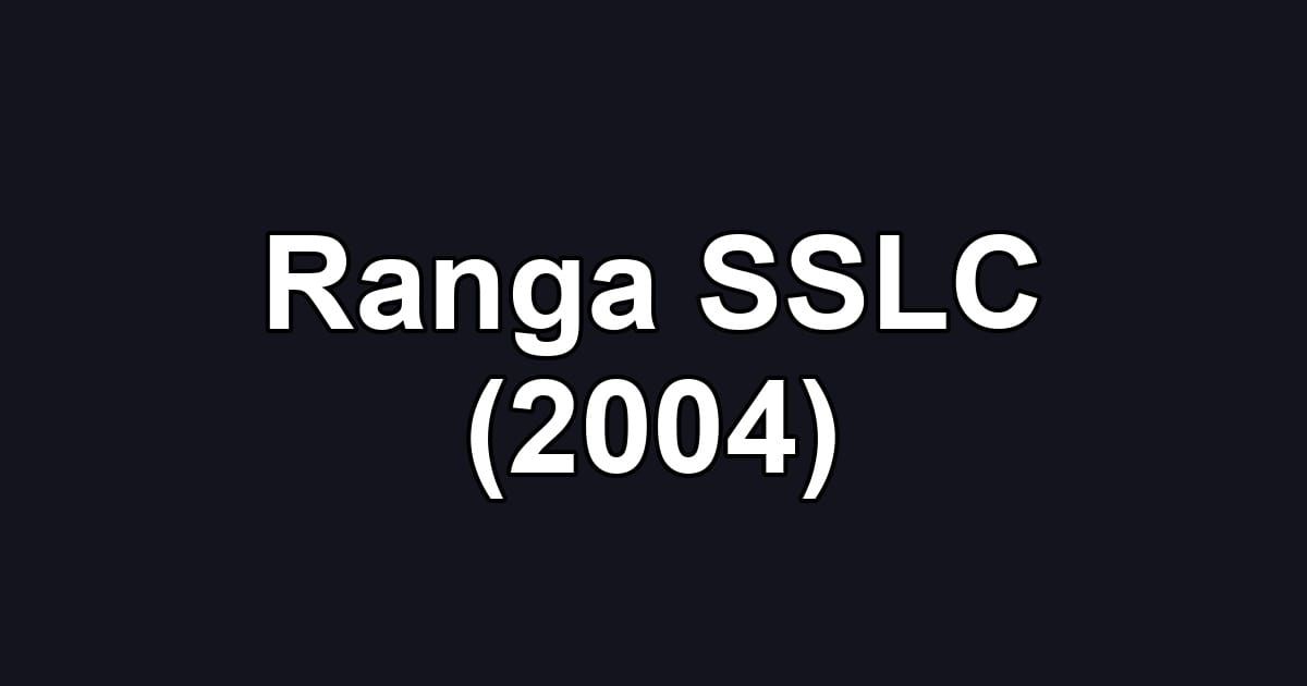 Ranga SSLC (2004)