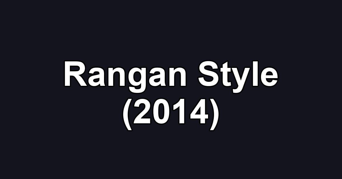 Rangan Style (2014)