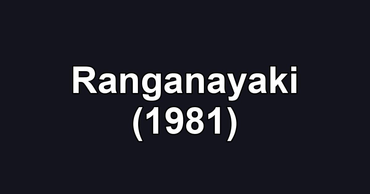 Ranganayaki (1981)